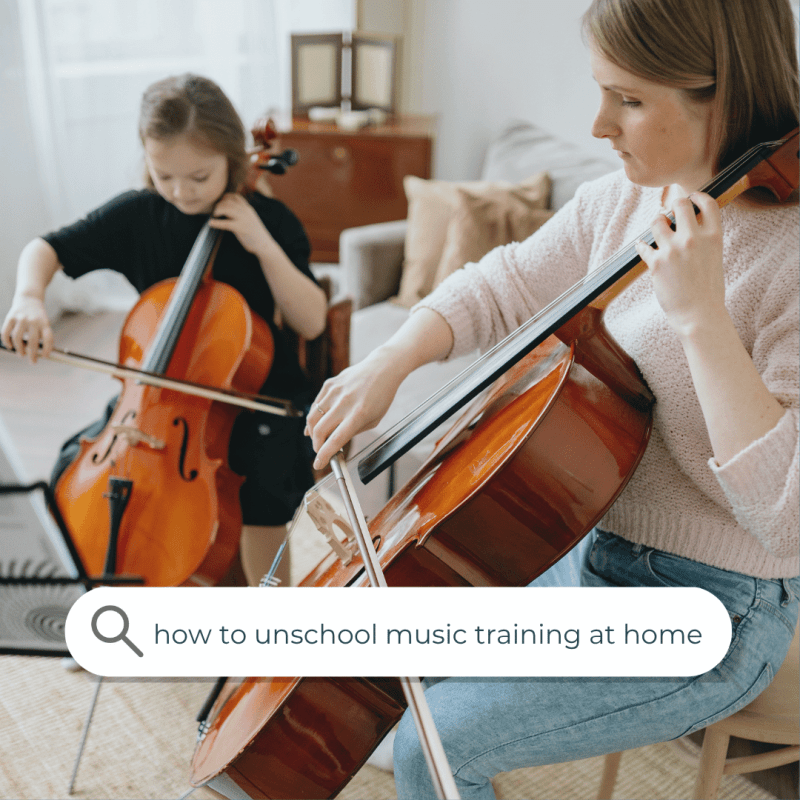 Woman and young girl playing cello together indoors, with a search bar overlay reading how to unschool music training at home