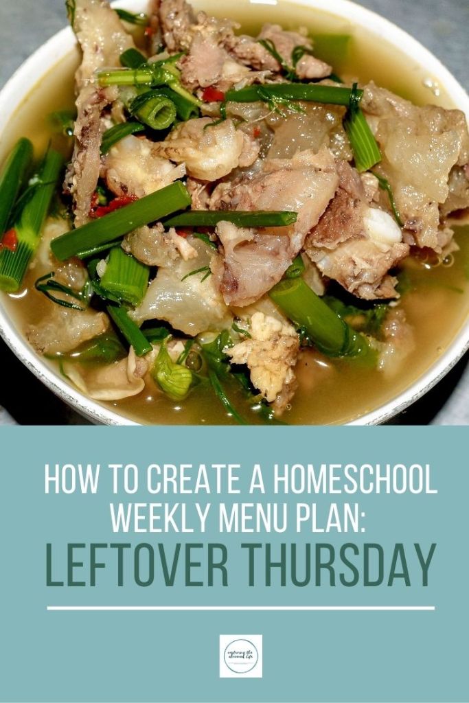 Leftover Thursday: how to create a homeschool menu plan
