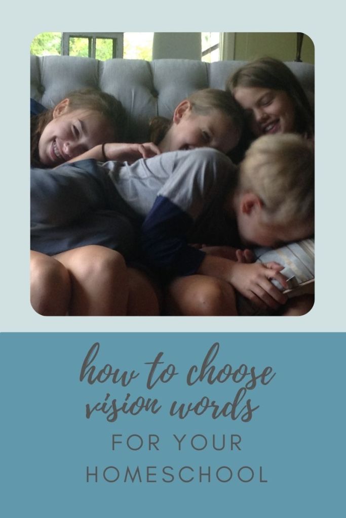 how to choose vision words for your homeschool