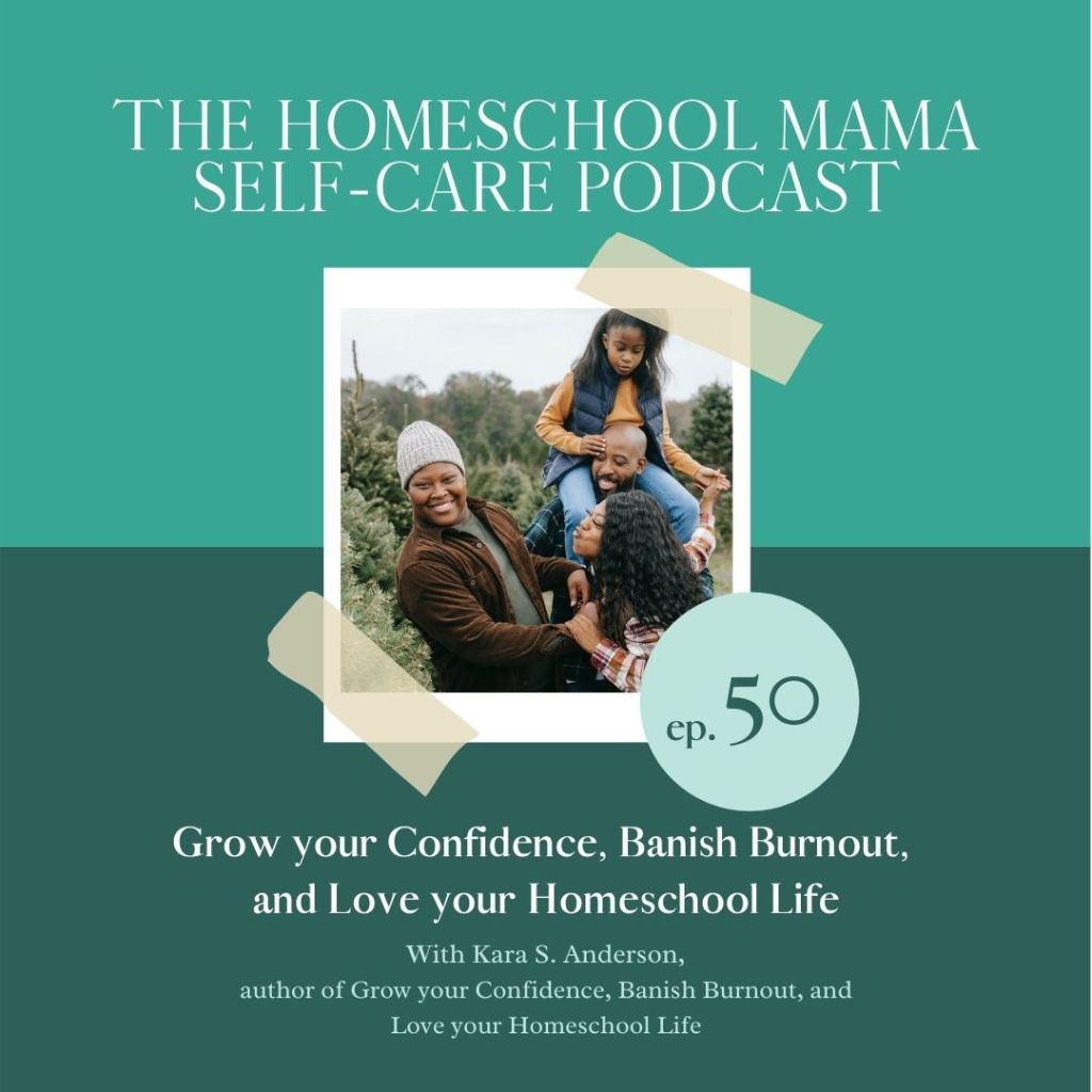 Kara S. Anderson author of More than Enough: Grow your Confidence, Banish Burnout and Love your Homeschool Life