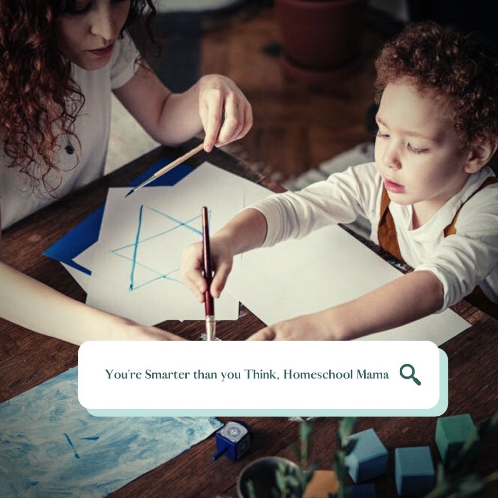 You're smarter than you think, homeschool mama: encouraging homeschool moms