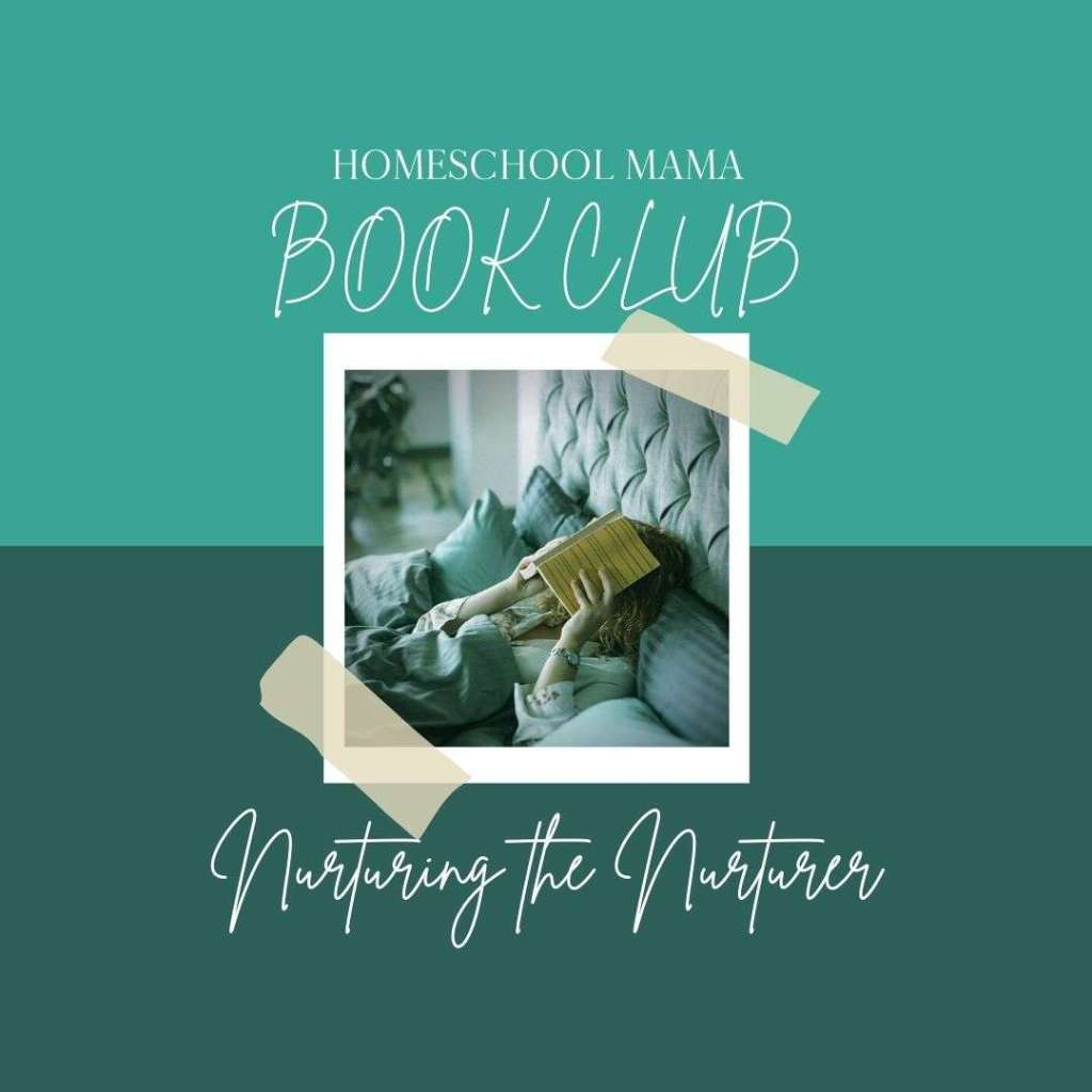 the Homeschool Mama Book Club for homeschool mamas who want to show up on purpose