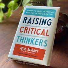 Raising Critical Thinkers by Julie Bogart on the Homeschool Mama Reading List