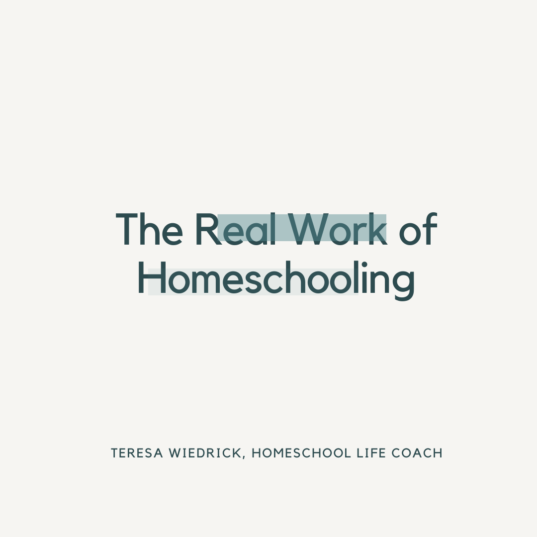 The Real Work of Homeschooling: Inner Growth Matters More than you Think