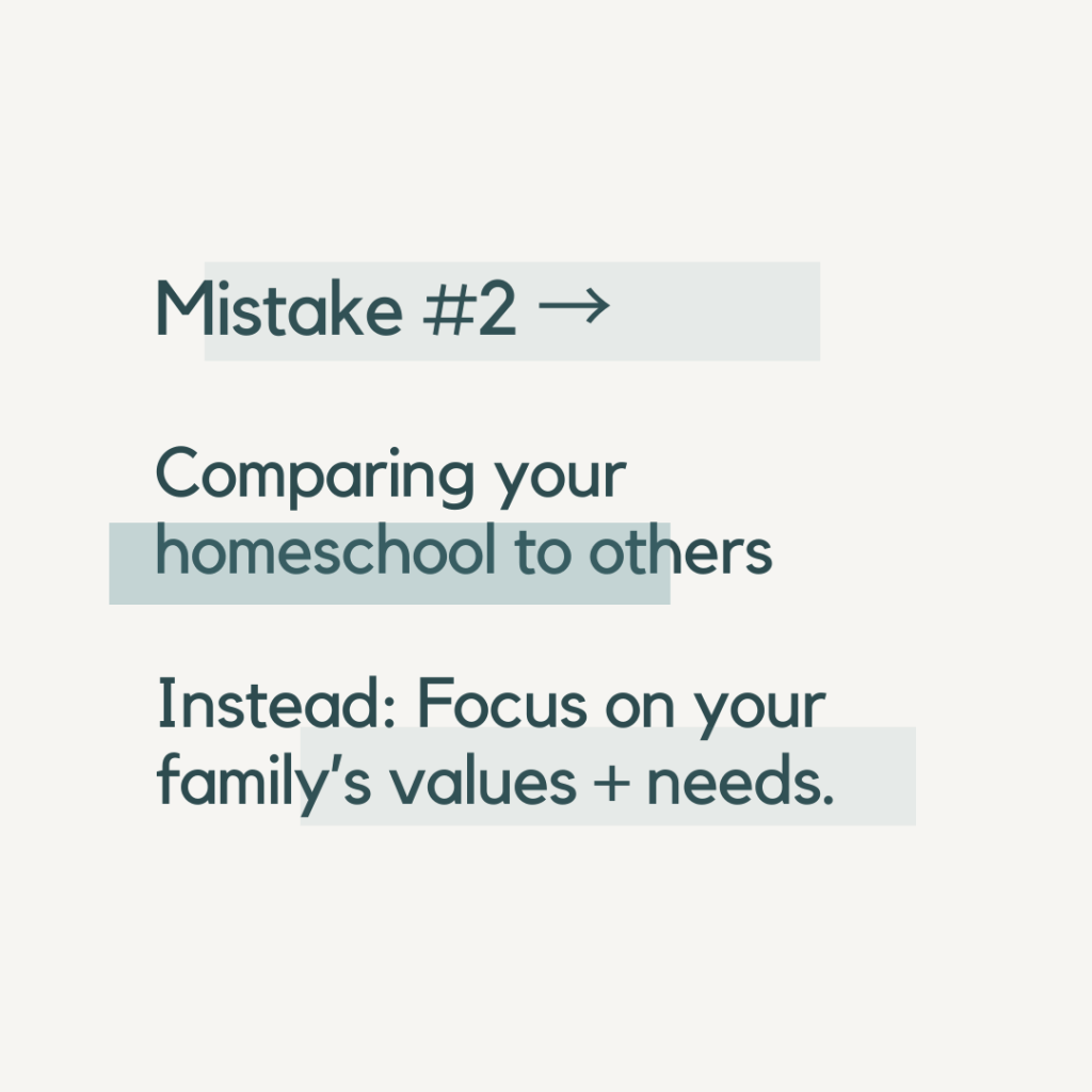 "mistake 2 comparing your homeschool to others — a common reason the 1st homeschool year feels stressful"