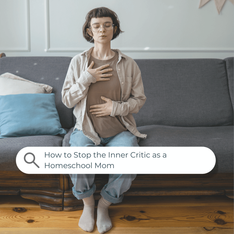 How to Stop the Inner Critic as a Homeschool Mom: The Charmed Life I Was Chasing (& the Pattern I Didn't Know I Was Living)