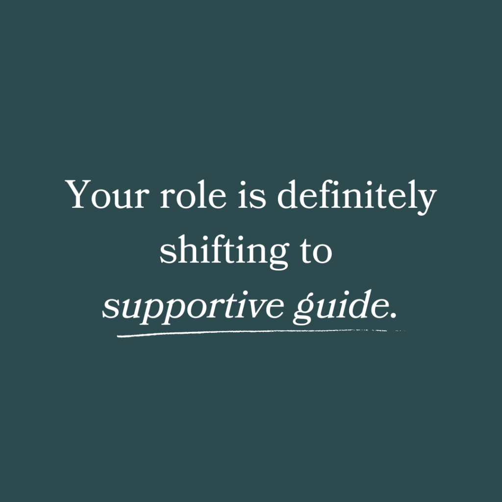 Quote graphic from Teresa Wiedrick, Homeschool Life Coach: your role as a homeschool mom is shifting to supportive guide in the high school years
