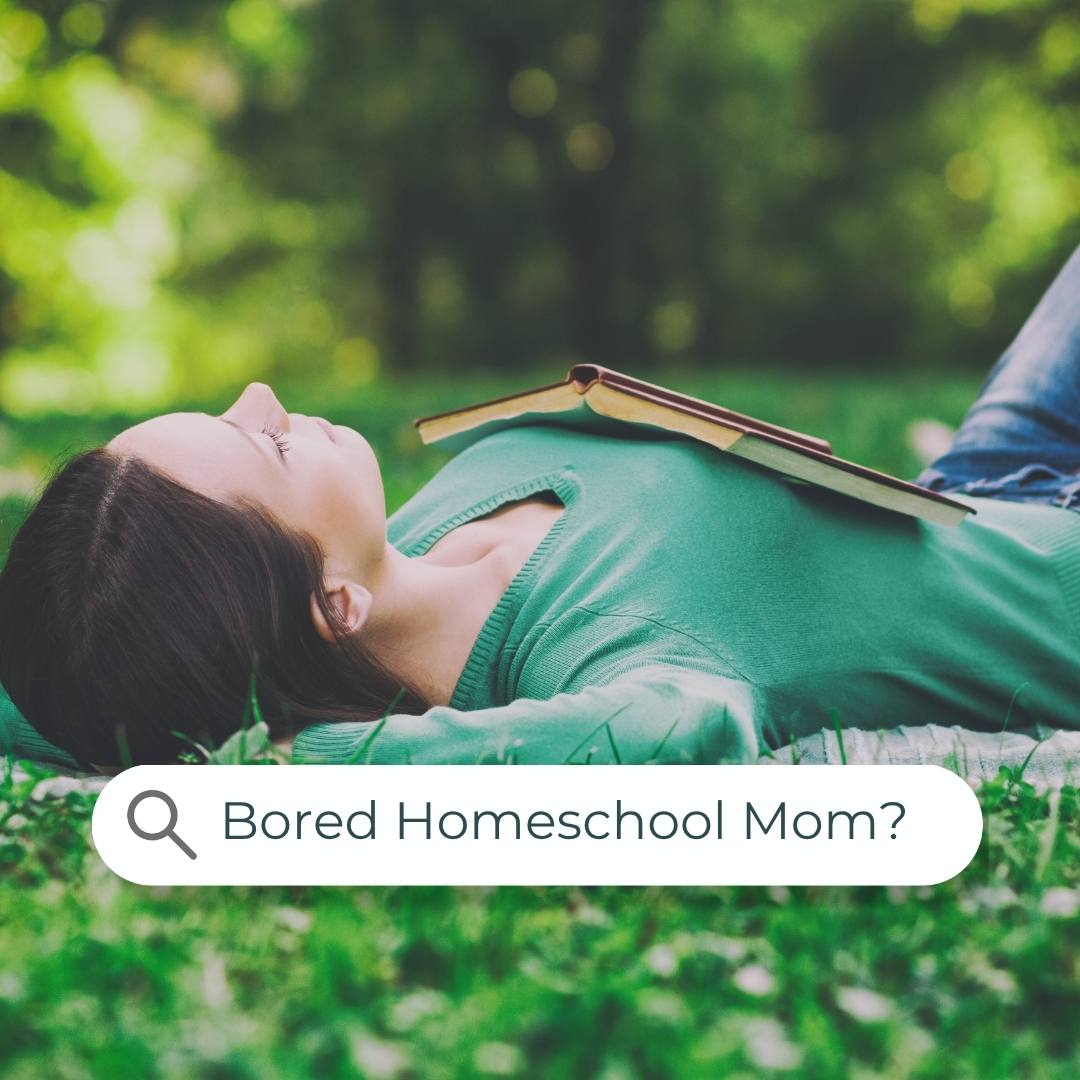 Bored homeschool mom lying in the grass with a book, searching "Bored Homeschool Mom?"